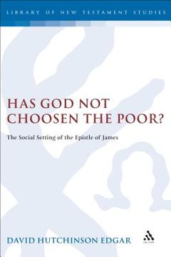 portada has god not chosen the poor? (en Inglés)