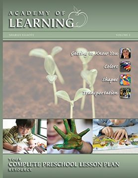 portada ACADEMY of LEARNING Your Complete Preschool Lesson Plan Resource - Volume 1 (Preschool Lesson Plans) (en Inglés)