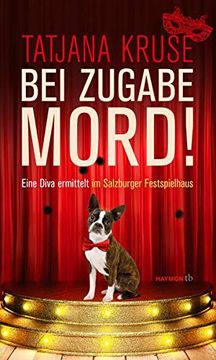 portada Bei Zugabe Mord! Eine Diva Ermittelt im Salzburger Festspielhaus (en Alemán)