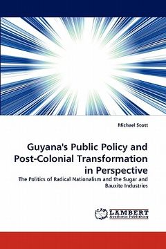 portada guyana's public policy and post-colonial transformation in perspective (en Inglés)