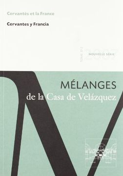 portada Cervantès et la France: Mélanges de la Casa de Velázquez 37-2 (in Spanish)