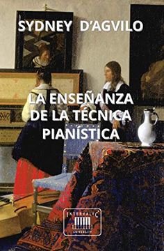 portada La Enseñanza de la Técnica Pianística (in Spanish)