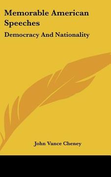 portada memorable american speeches: democracy and nationality (in English)