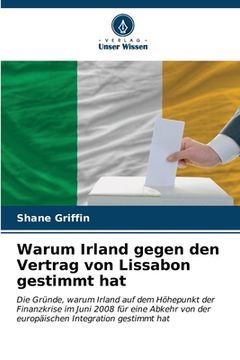 portada Warum Irland gegen den Vertrag von Lissabon gestimmt hat (in German)
