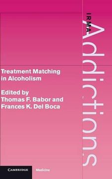 portada Treatment Matching in Alcoholism Hardback (International Research Monographs in the Addictions) 