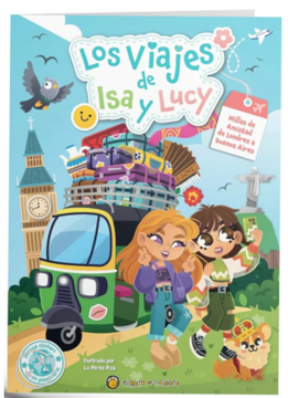 portada LOS VIAJES DE ISA Y LUCY : MILLAS DE AMISTAD DE LONDRES A BUENOS AIRES (in Spanish)
