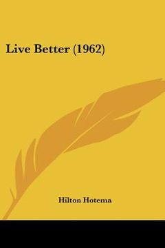 portada live better (1962) (en Inglés)