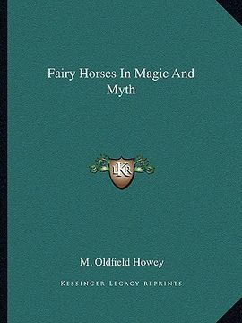 portada fairy horses in magic and myth (en Inglés)