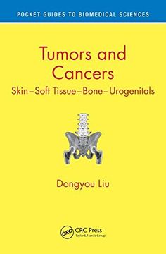 portada Tumors and Cancers: Skin – Soft Tissue – Bone – Urogenitals (Pocket Guides to Biomedical Sciences)