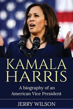 portada Kamala Harris: A Biography of an American Vice President (in English)