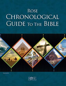 portada Rose Chronological Guide to the Bible (Rose Bible Charts & Time Lines) (en Inglés)