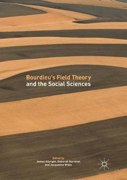 portada Bourdieu's Field Theory and the Social Sciences (en Inglés)