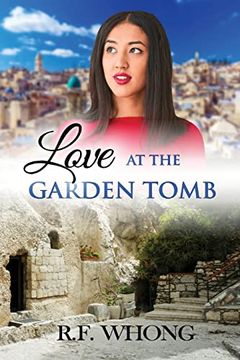 portada Love at the Garden Tomb (en Inglés)