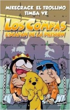 portada Los Compas Escapan de la Prisión (in Spanish)