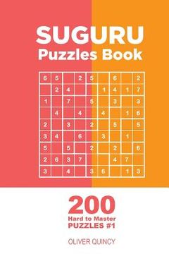 portada Suguru - 200 Hard to Master Puzzles 9x9 (Volume 1) (en Inglés)