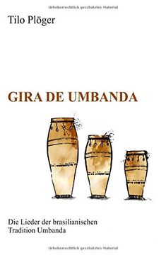 portada Gira de Umbanda - die Lieder der Brasilianischen Tradition Umbanda (en Alemán)