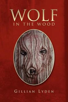 portada wolf in the wood (en Inglés)