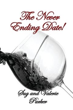 portada The Never-Ending Date!: Side Chick or Side Piece NO MORE