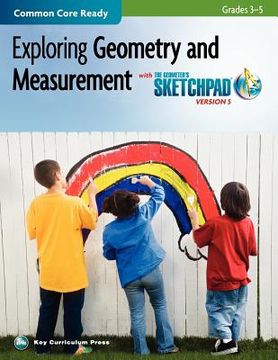 portada exploring geometry and measurement in grades 3-5 with the geometer's sketchpad v5 (en Inglés)