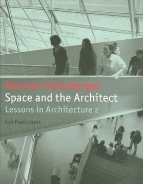 portada Space and the Architect: Lessons for Students in Architecture 2 (en Inglés)