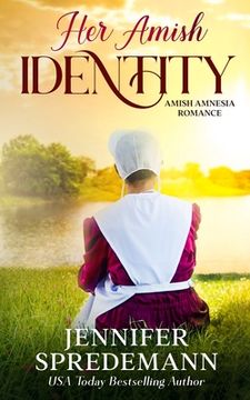 portada Her Amish Identity: Amish Amnesia Romance (en Inglés)