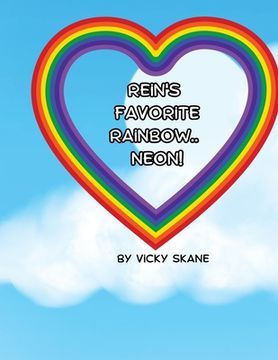 portada Rein's Favorite Rainbow...Neon! (in English)