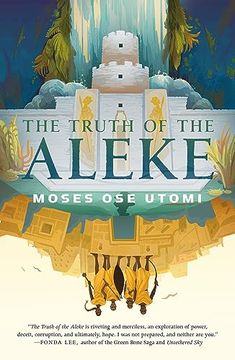 portada The Truth of the Aleke (The Forever Desert, 2) 
