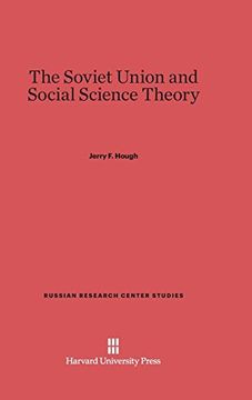 portada The Soviet Union and Social Science Theory (Russian Research Center Studies) (en Inglés)