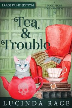 portada Tea & Trouble - Large Print: A Paranormal Witch Cozy Mystery (en Inglés)