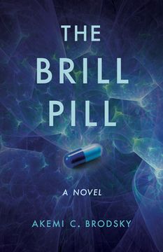 portada The Brill Pill: A Novel (en Inglés)