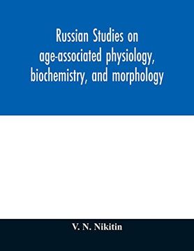 portada Russian Studies on Age-Associated Physiology, Biochemistry, and Morphology; Historic Description With Extensive Bibliography (en Inglés)