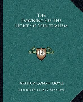 portada the dawning of the light of spiritualism