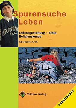 portada Ethik Grundschule: Spurensuche Leben. Arbeitsheft. Klassen 5/6. Brandenburg: Lebensgestaltung, Ethik (en Alemán)