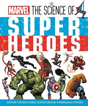 portada Marvel: The Science of Super Heroes