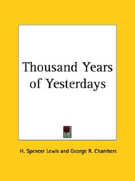 portada thousand years of yesterdays (en Inglés)