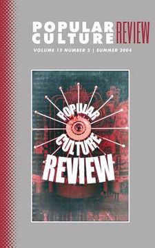portada Popular Culture Review: Vol. 15, No. 2, Summer 2004 (en Inglés)