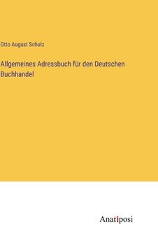 portada Allgemeines Adressbuch für den Deutschen Buchhandel (en Alemán)
