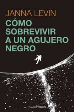 portada Como Sobrevivir a un Agujero Negro (in Spanish)
