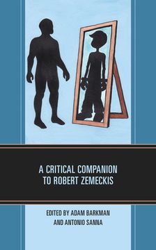 portada A Critical Companion to Robert Zemeckis (in English)