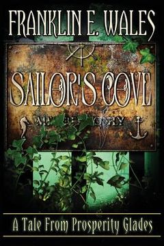 portada Sailor's Cove: A Tale From Prosperity Glades (en Inglés)