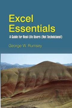 portada Excel Essentials: A Guide for Real-Life Users (Not Technicians!) (in English)