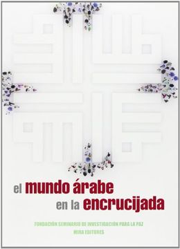 portada El Mundo Árabe en la Encrucijada (in Spanish)