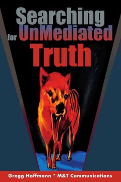portada Searching for Unmediated Truth 