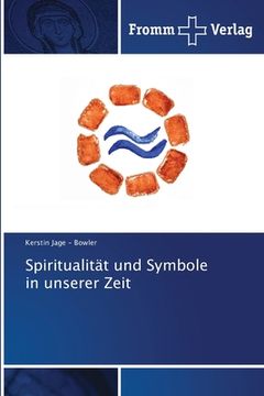 portada Spiritualität und Symbole in unserer Zeit (en Alemán)