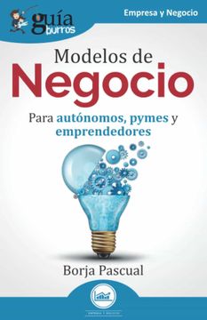 portada Guíaburros Modelos de Negocio: Para Autónomos, Pymes y Emprendedores: 141 (in Spanish)