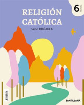 portada Religion 6º Educacion Primaria Serie Brujula ed 2019 Cast.