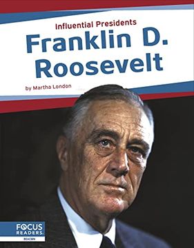 portada Franklin d. Roosevelt (Influential Presidents) (en Inglés)