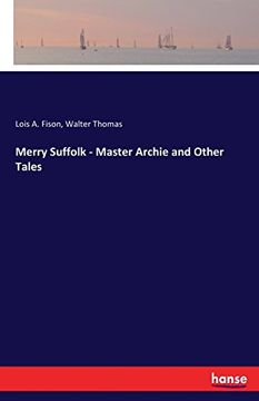 portada Merry Suffolk - Master Archie and Other Tales