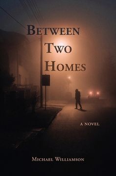 portada Between Two Homes (in English)