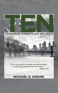 portada Ten: Leveraging Marketplace Influence (en Inglés)
